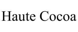 HAUTE COCOA trademark