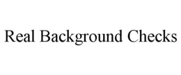 REAL BACKGROUND CHECKS trademark