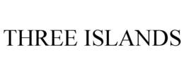 THREE ISLANDS trademark