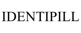 IDENTIPILL trademark