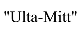 "ULTA-MITT" trademark