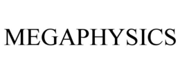 MEGAPHYSICS trademark