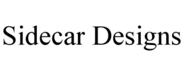 SIDECAR DESIGNS trademark