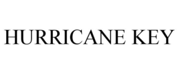 HURRICANE KEY trademark