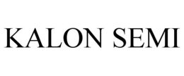 KALON SEMI trademark
