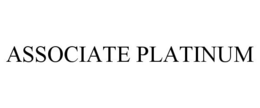 ASSOCIATE PLATINUM trademark