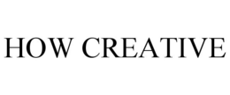 HOW CREATIVE trademark