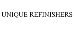 UNIQUE REFINISHERS trademark