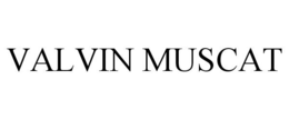 VALVIN MUSCAT trademark