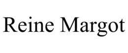 REINE MARGOT trademark