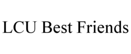 LCU BEST FRIENDS trademark