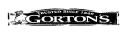 GORTON'S TRUSTED SINCE 1849 trademark