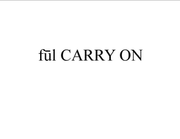 FUL CARRY ON trademark