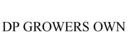 DP GROWERS OWN trademark