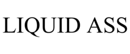 LIQUID ASS trademark