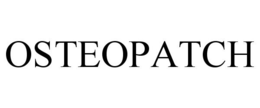 OSTEOPATCH trademark