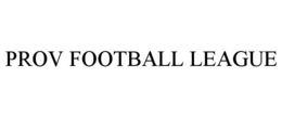PROV FOOTBALL LEAGUE trademark
