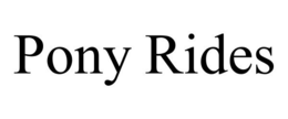 PONY RIDES trademark