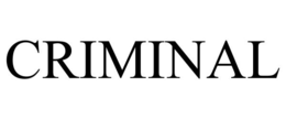 CRIMINAL trademark