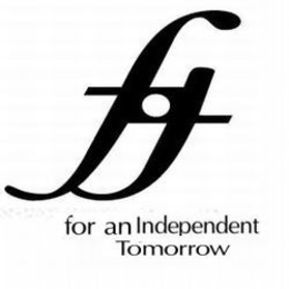 FIT FOR AN INDEPENDENT TOMORROW trademark