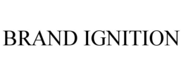 BRAND IGNITION trademark