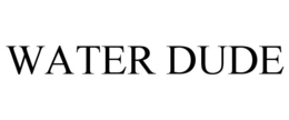 WATER DUDE trademark