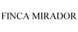 FINCA MIRADOR trademark