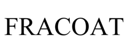 FRACOAT trademark