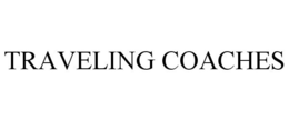 TRAVELING COACHES trademark
