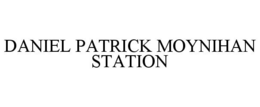 DANIEL PATRICK MOYNIHAN STATION trademark