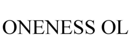 ONENESS OL trademark