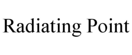 RADIATING POINT trademark