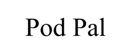 POD PAL trademark