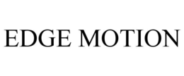 EDGE MOTION trademark