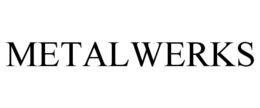 METALWERKS trademark