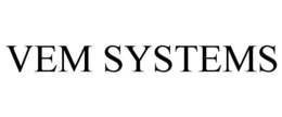 VEM SYSTEMS trademark