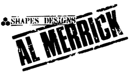 AL MERRICK SHAPES DESIGNS trademark
