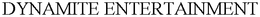 DYNAMITE ENTERTAINMENT trademark