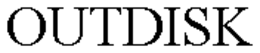 OUTDISK trademark