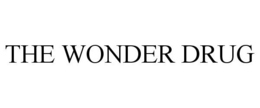 THE WONDER DRUG trademark