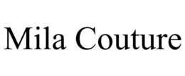 MILA COUTURE trademark
