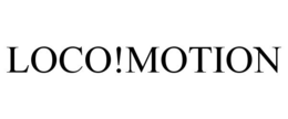 LOCO!MOTION trademark