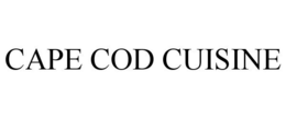 CAPE COD CUISINE trademark