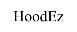 HOODEZ trademark