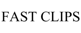 FAST CLIPS trademark