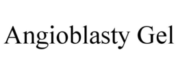 ANGIOBLASTY GEL trademark