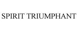 SPIRIT TRIUMPHANT trademark