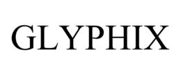 GLYPHIX trademark