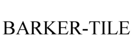 BARKER-TILE trademark