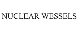 NUCLEAR WESSELS trademark